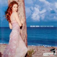 Celine Dion - A New Day Has Come