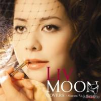 Liv Moon - Covers - Screams As A Woman
